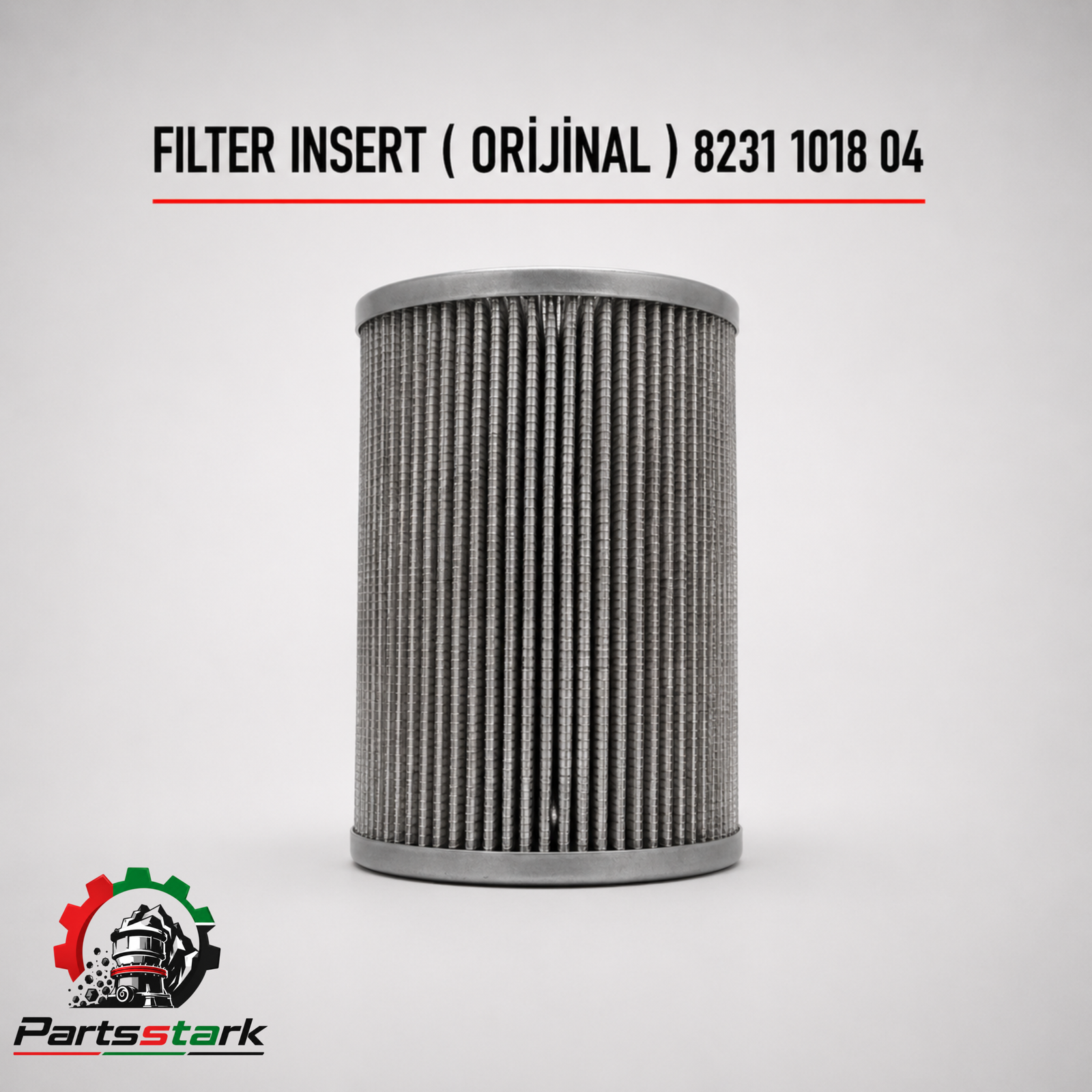 FILTER INSERT ( ORİJİNAL ) 8231 1018 04